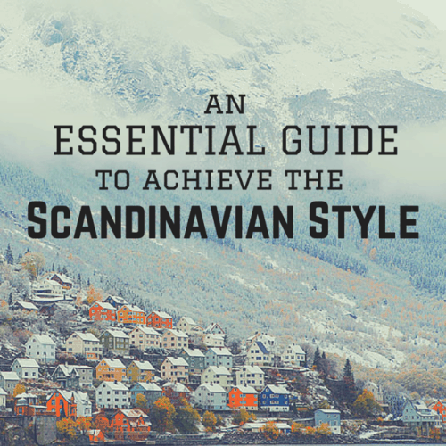 A scenic image of a snowy mountain landscape with a small town nestled below. The text "An Essential Guide to Achieve the Scandinavian Style" is overlaid on the image.