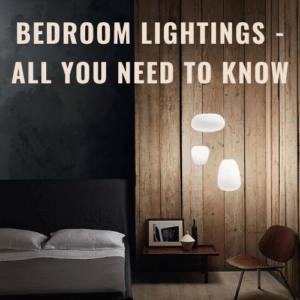 Bedroom Lightings All You Need to Know