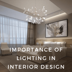 Importance of Lighting in Interior Design