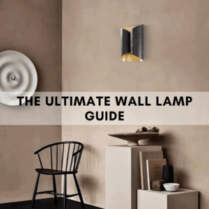 The Ultimate Wall Lamp Guide