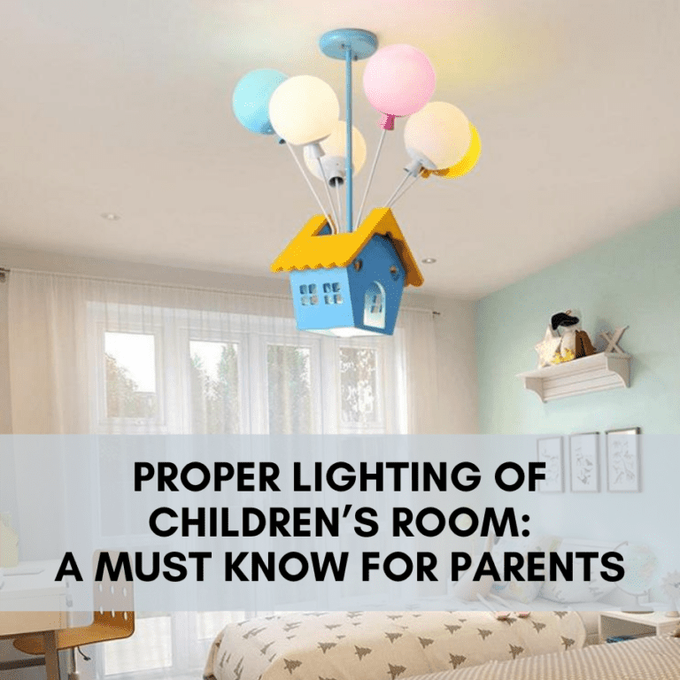 PROPER LIGHTING OF CHILDRENS ROOM A MUST FOR PARENTS