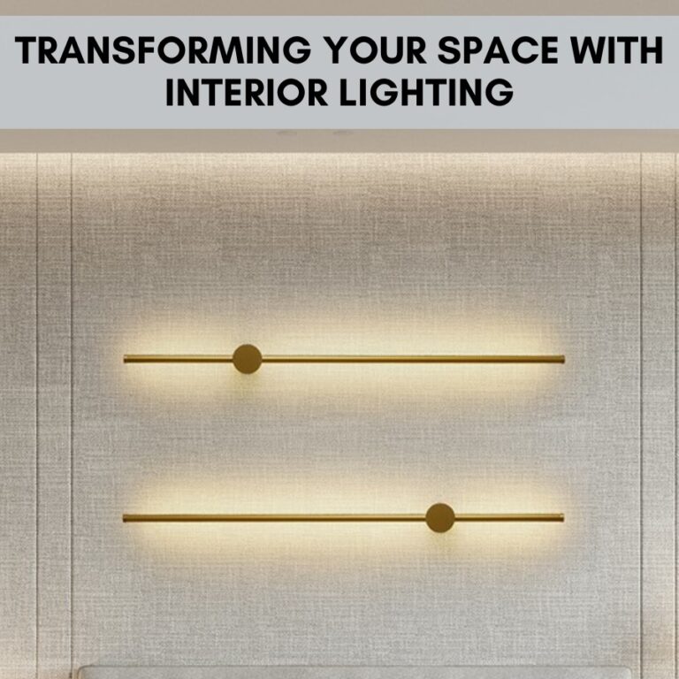 Home Transforming Your Space with Interior Lighting