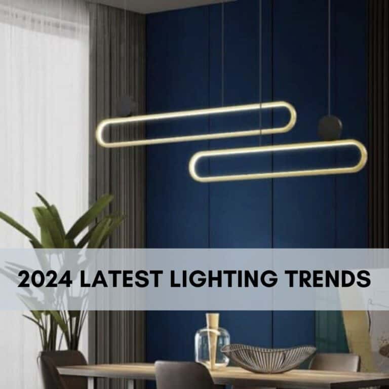 2024 Latest Lighting Trends