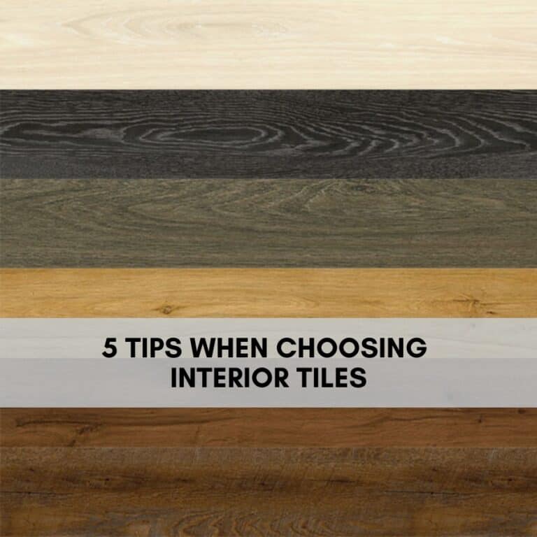5 Tips When Choosing Interior Tiles