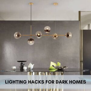 Lighting Hacks for Dark Homes